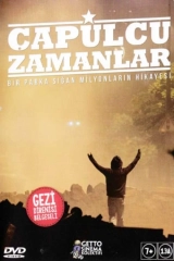 Çapulcu Zamanlar Gezi Direnişi Belgeseli